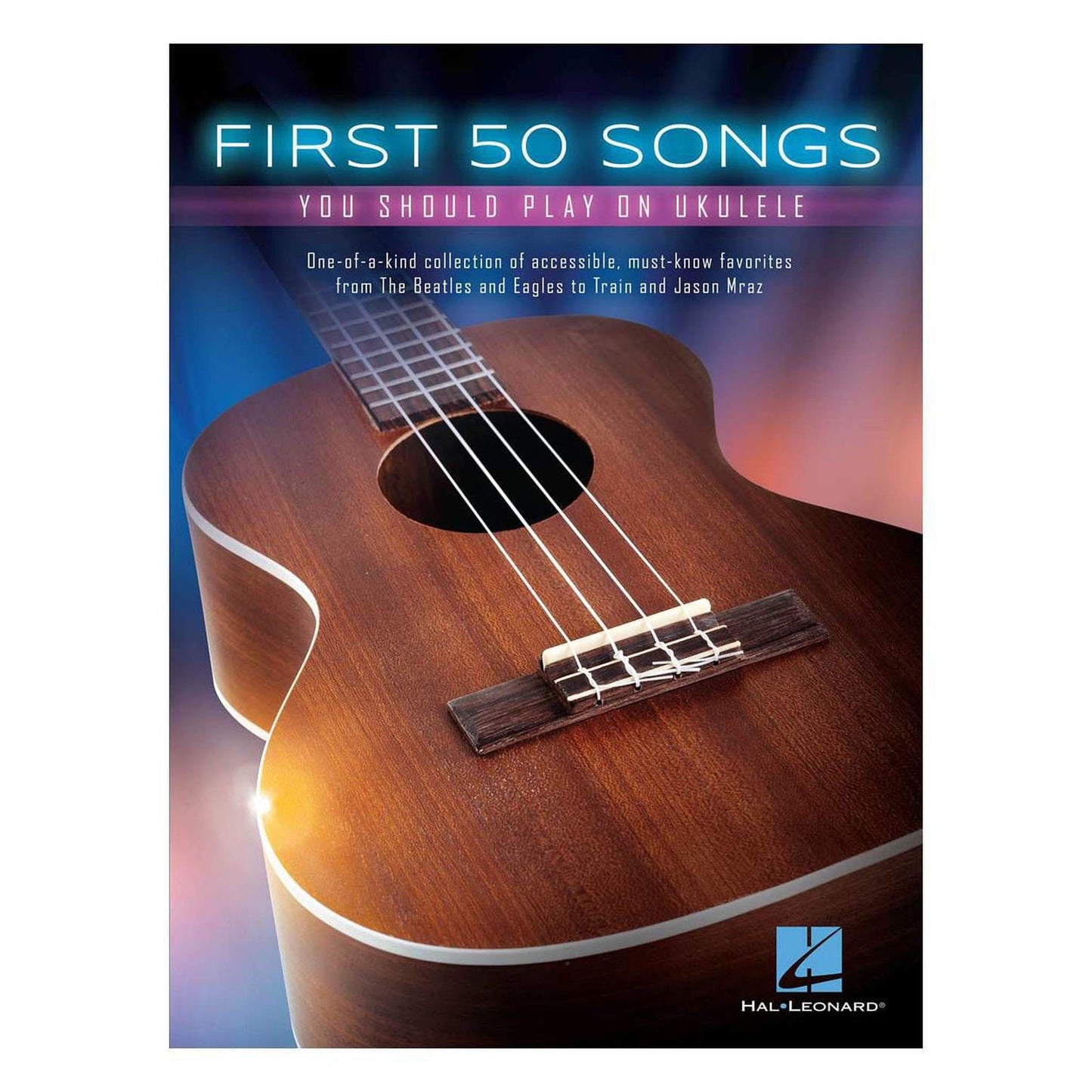 First 50 Songs You Should Play On Ukulele - Joondalup Music Centre