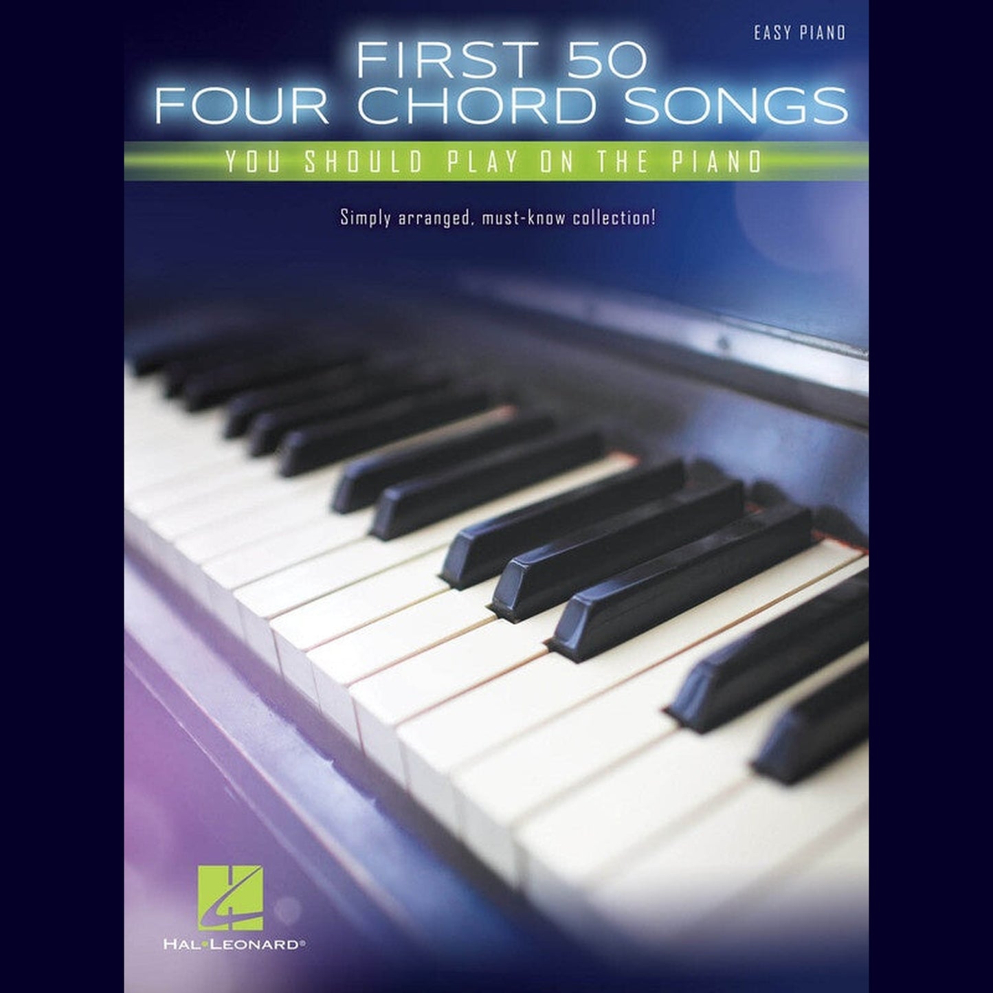 First 50 Four Chord Songs You Should Play on the Piano - Joondalup Music Centre