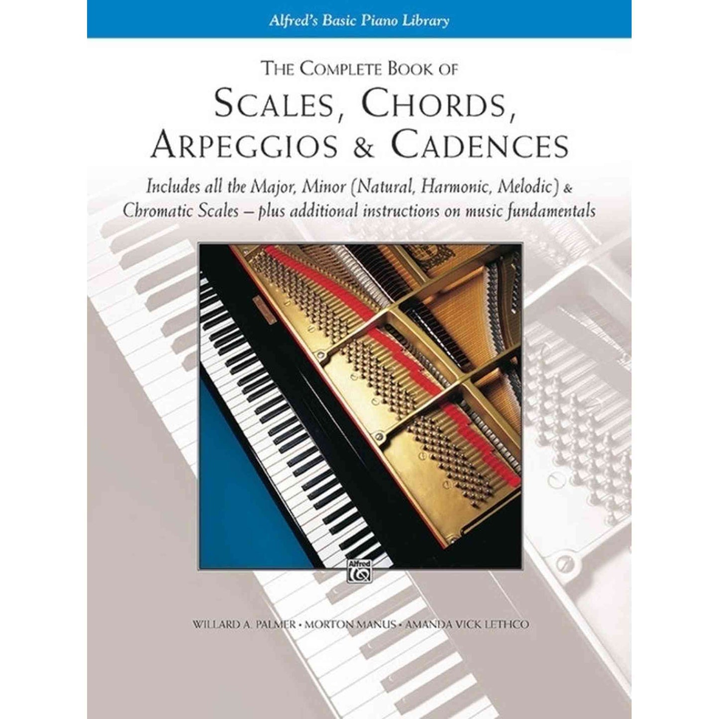 The Complete Book of Scales, Chords, Arpeggios & Cadences - Alfreds-BOOKS-Joondalup Music Centre