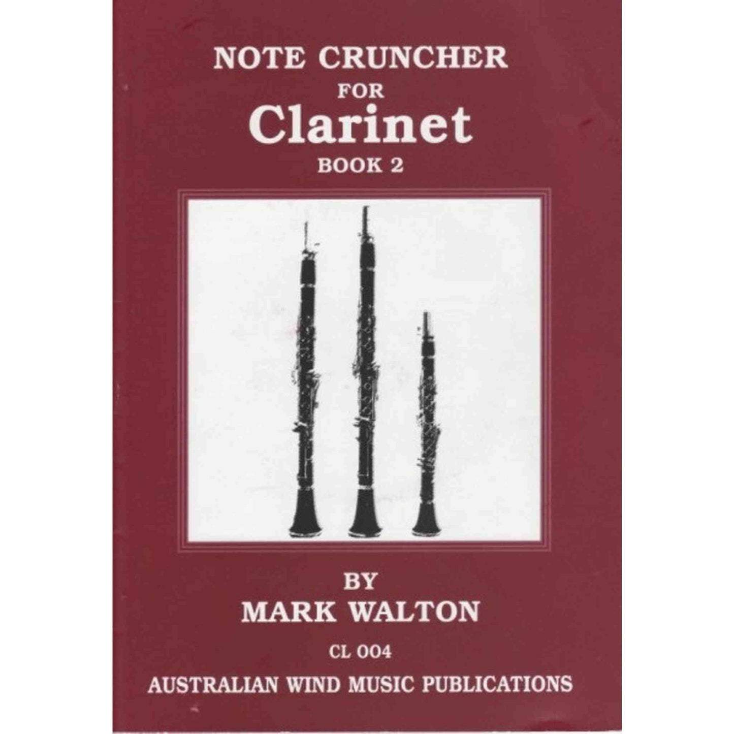 Note Cruncher for Clarinet Book 2-BOOKS-Joondalup Music Centre