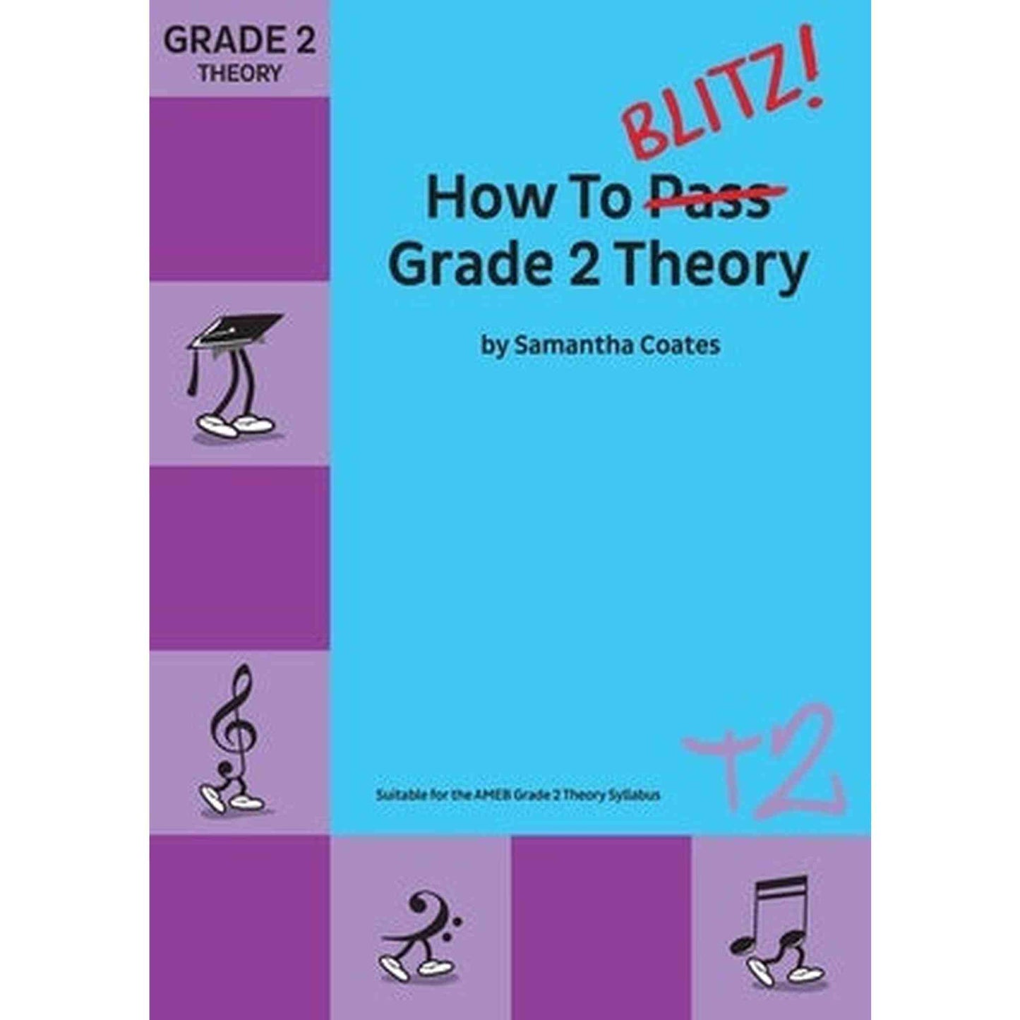 How To Blitz Theory Grade 2 - Joondalup Music Centre