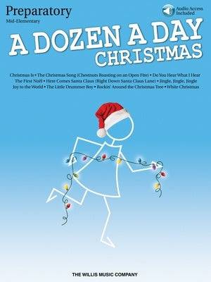 A Dozen A Day Christmas Songbook - Preparatory - Joondalup Music Centre