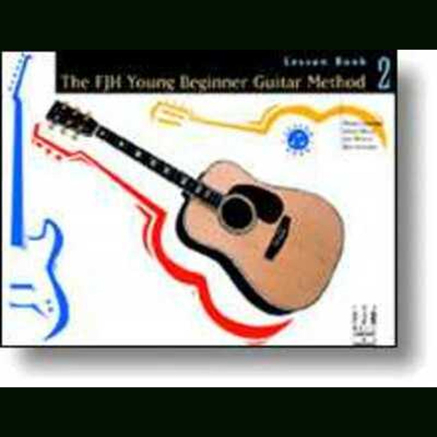 The FJH Young Beginner Guitar Method Lesson Book 2 - Joondalup Music Centre