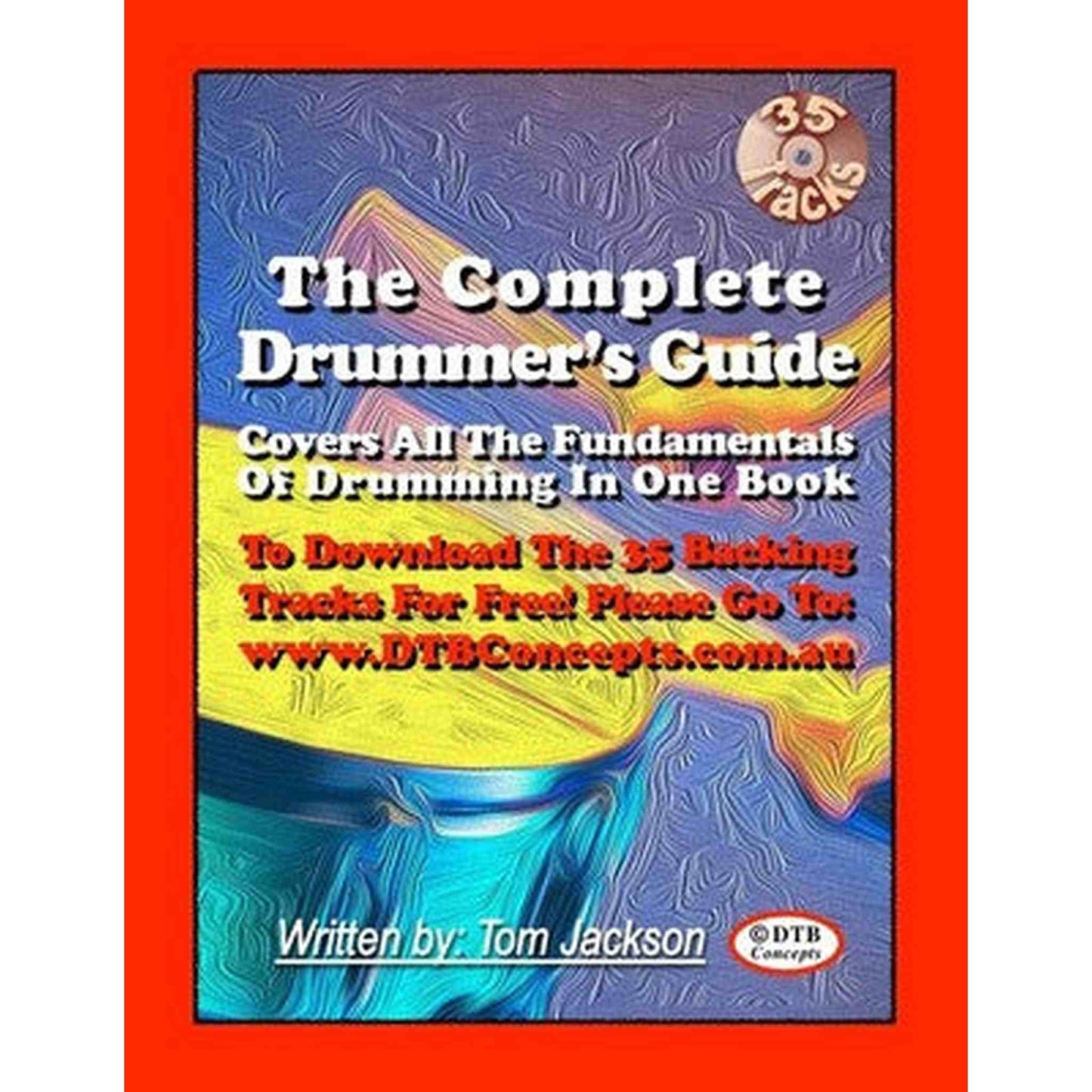 Complete Drummers Guide (Prev Drumming Top Bottom) - Joondalup Music Centre