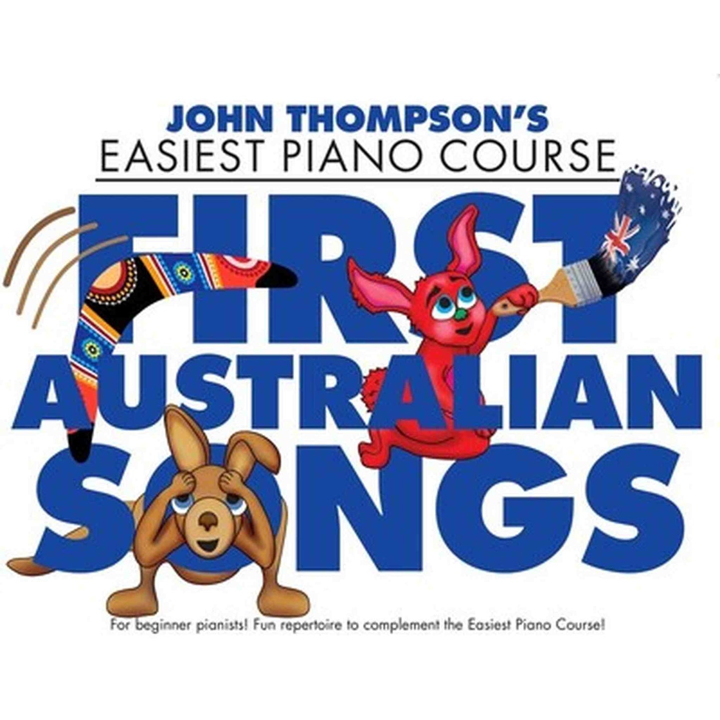 Easiest Piano Course - First Australian Songs - Joondalup Music Centre