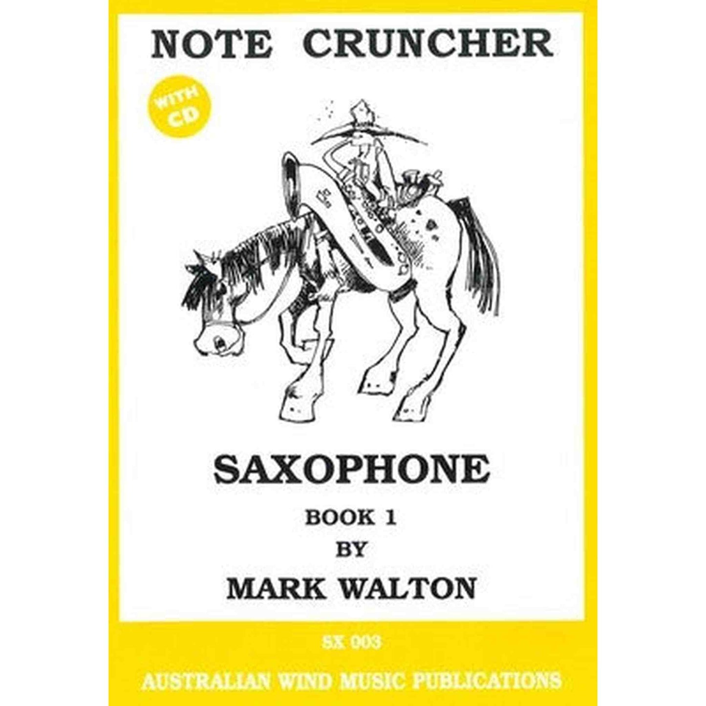 Note Cruncher For Saxophone Book 1 - Joondalup Music Centre