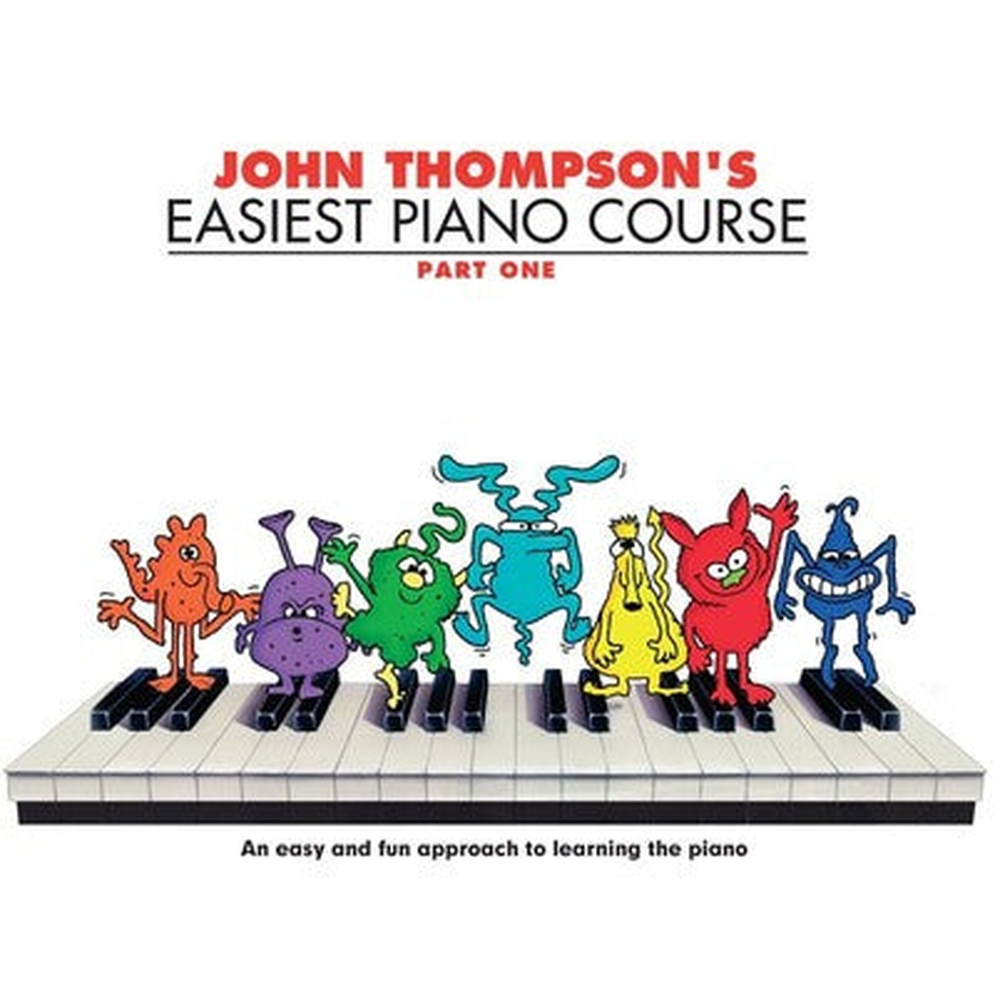 John Thompson Easiest Piano Course Part 1 - Joondalup Music Centre