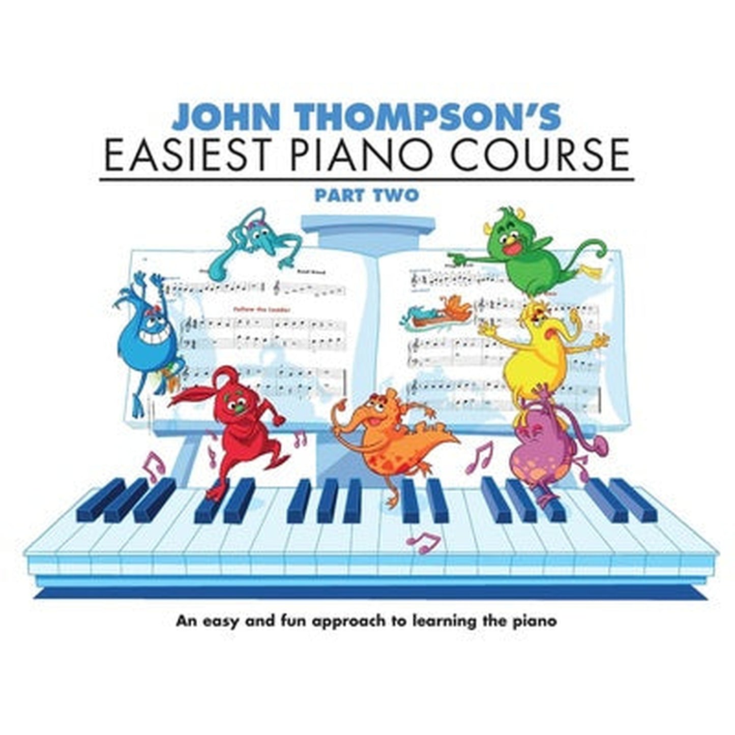 John Thompsons Easiest Piano Course Part 2 - Joondalup Music Centre