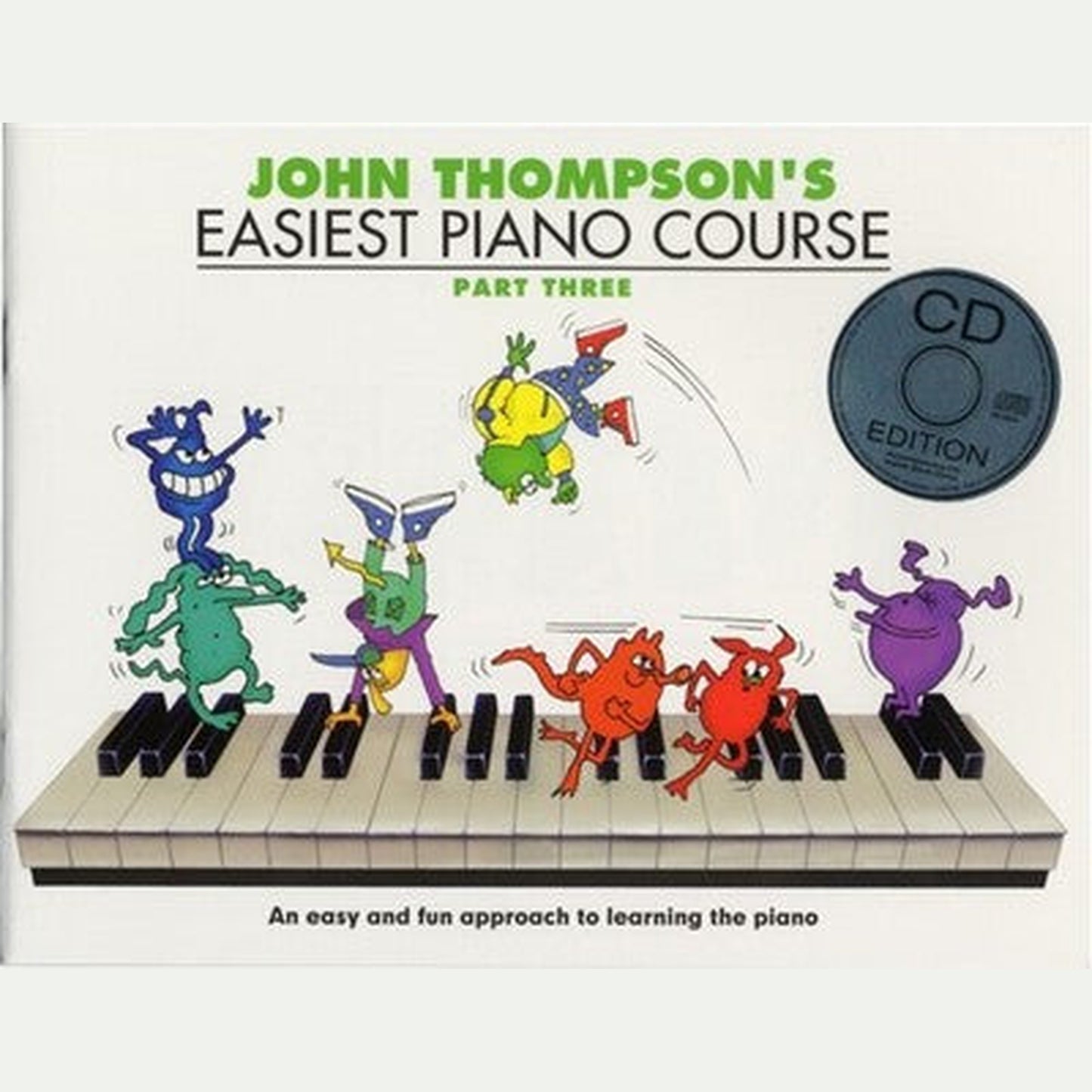 John Thompsons Easiest Piano Course Part 3 w/Audio - Joondalup Music Centre