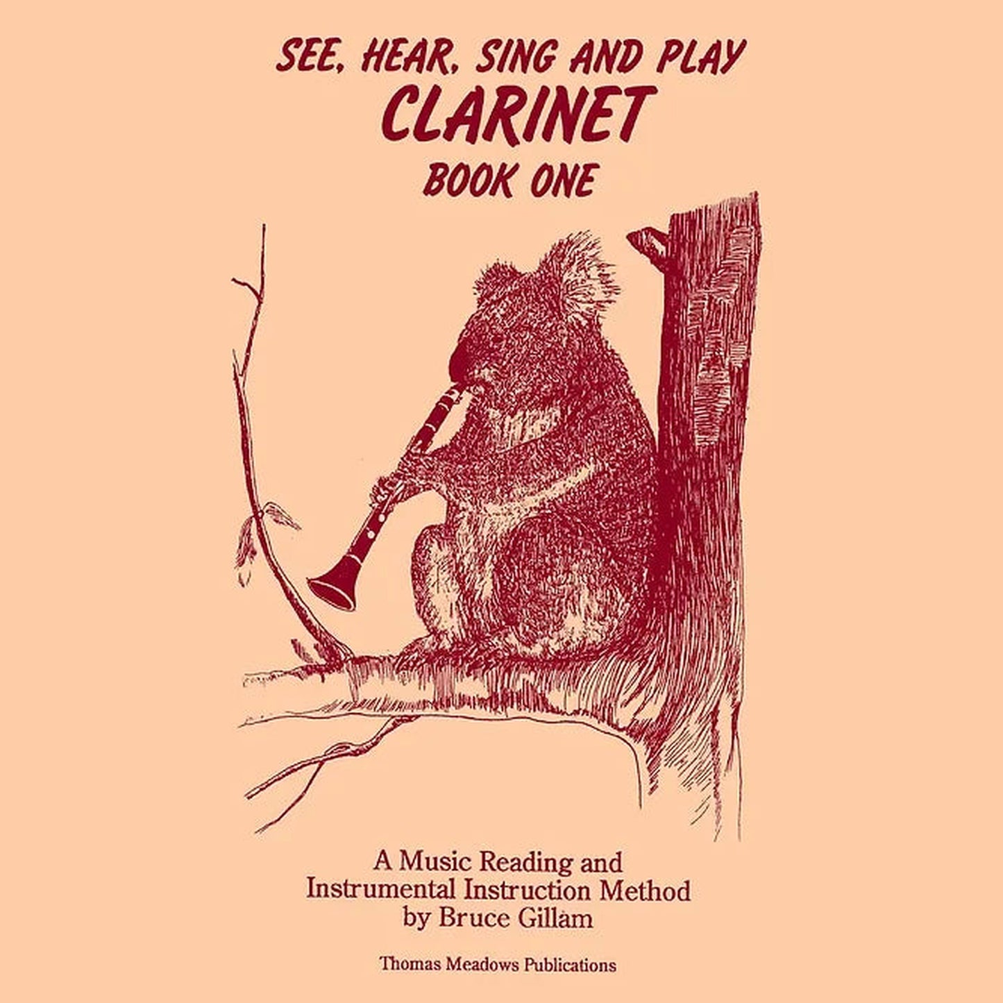 See Hear Sing And Play Clarinet Book 1 - Joondalup Music Centre