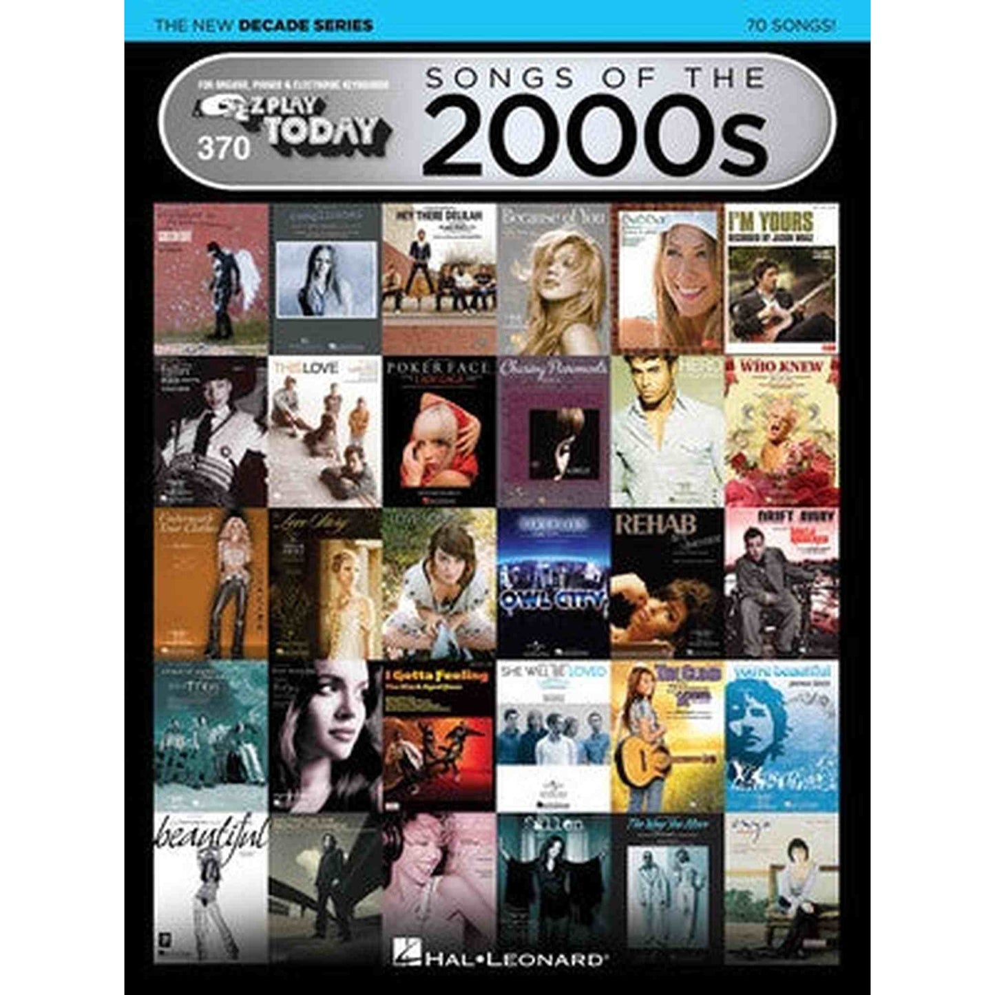 E-Z Play Songs Of The 2000S - The New Decade Series - Joondalup Music Centre