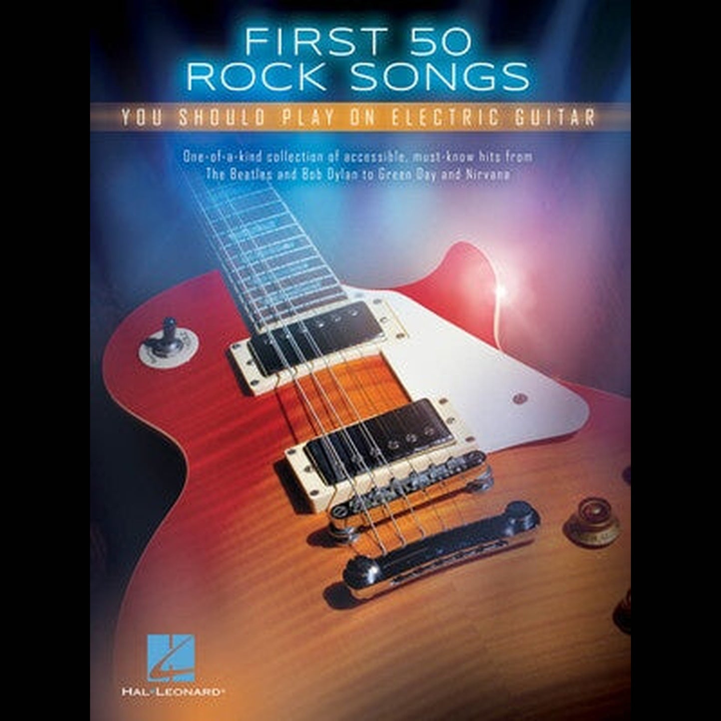 First 50 Rock Songs You Should Play On Electric Guitar - Joondalup Music Centre