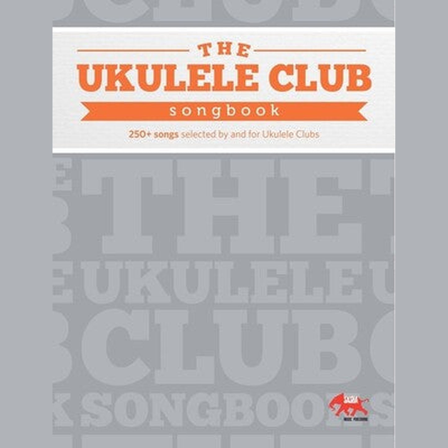 Ukulele Club Songbook Vol. 1 - Joondalup Music Centre