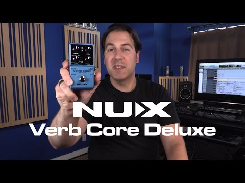NU-X Core Series Verb Core Deluxe Reverb Effects Pedal