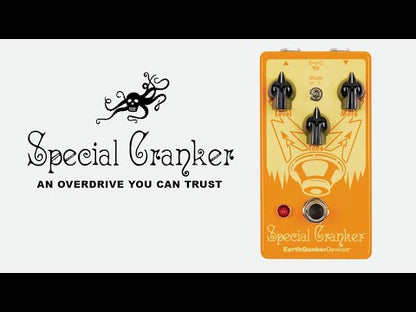 EARTHQUAKER DEVICES SPECIAL CRANKER OVERDRIVE EFFECTS PEDAL