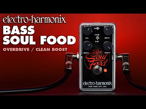Electro Harmonix Bass Soul Food Effects Overdrive Pedal