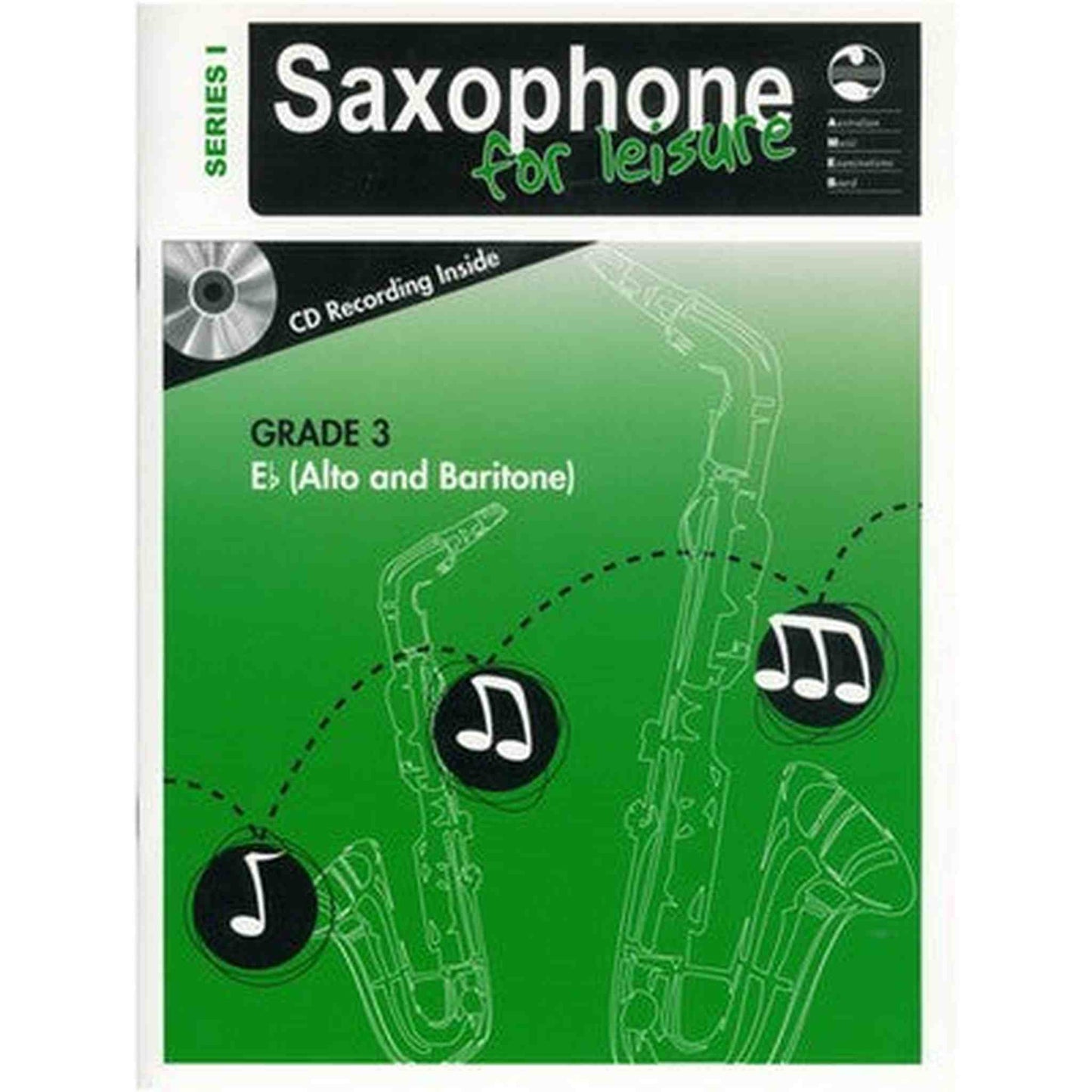 AMEB Saxophone For Leisure Grade 3 E-Flat Series 1