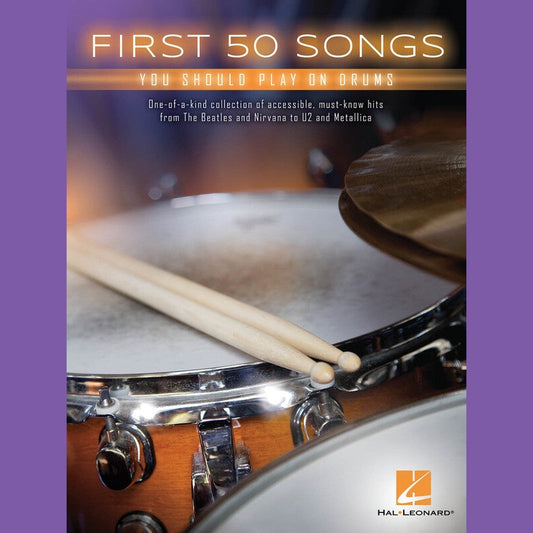 First 50 Songs You Should Play On Drums - Joondalup Music Centre
