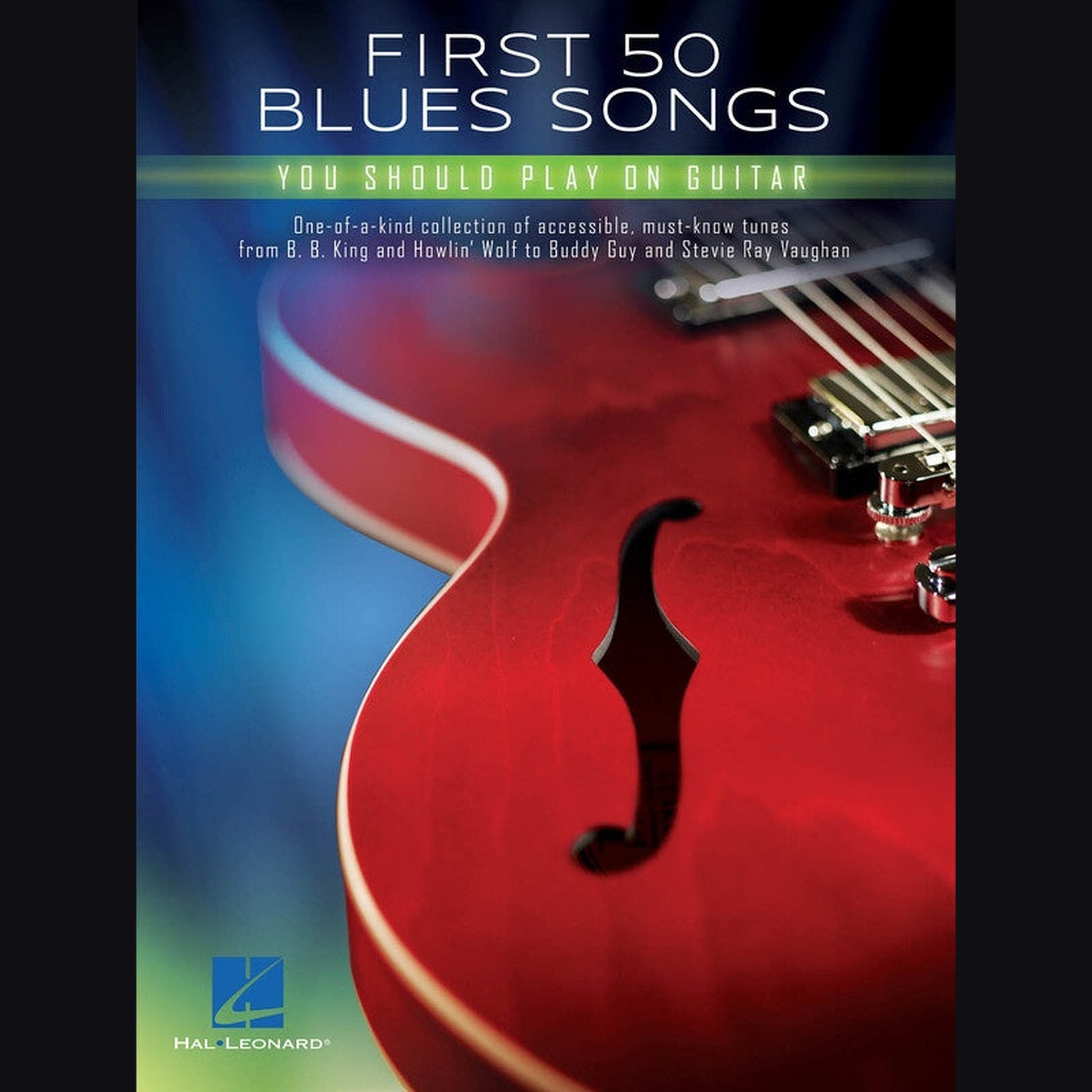 First 50 Blues Songs You Should Play on Guitar - Joondalup Music Centre