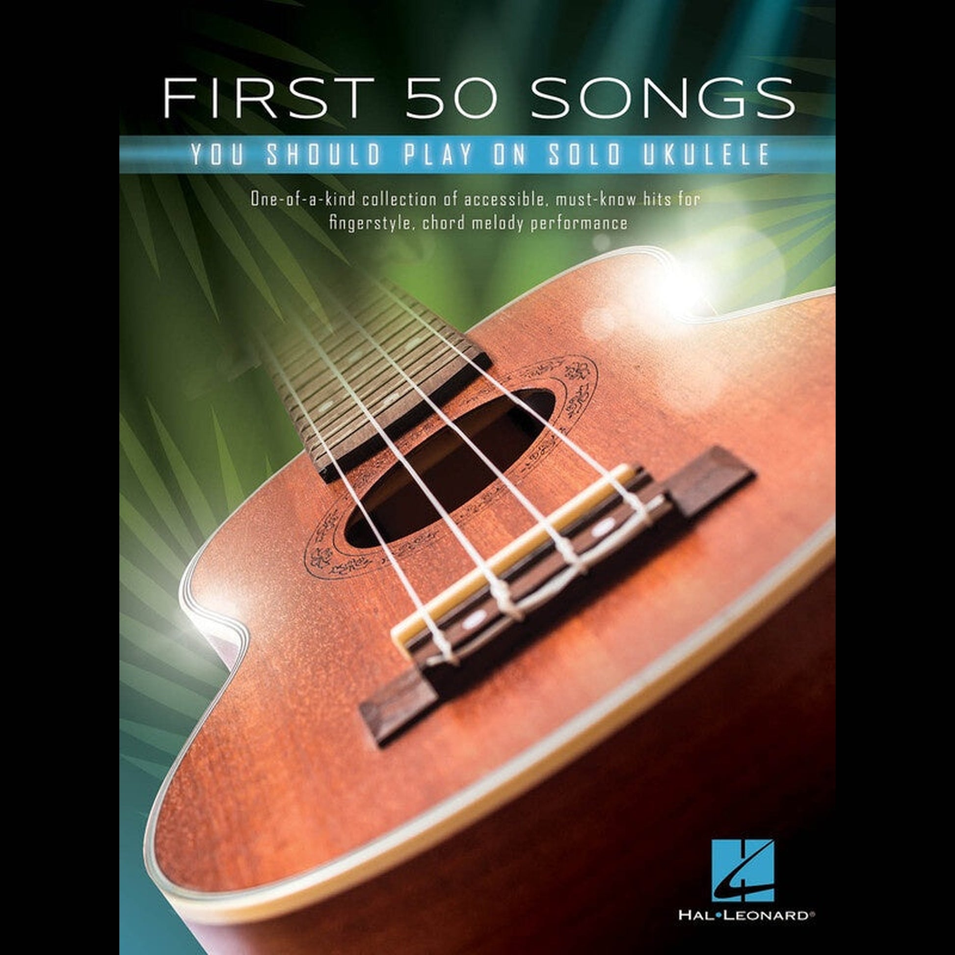 First 50 Songs You Should Play on Solo Ukulele - Joondalup Music Centre