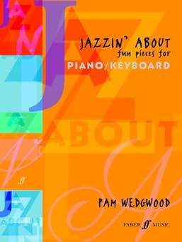 Jazzin About - Fun Pieces Piano/Kboard - Joondalup Music Centre