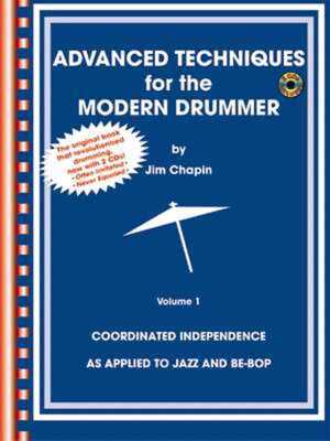Advanced Techniques For The Modern Drummer Vol. 1 - Joondalup Music Centre