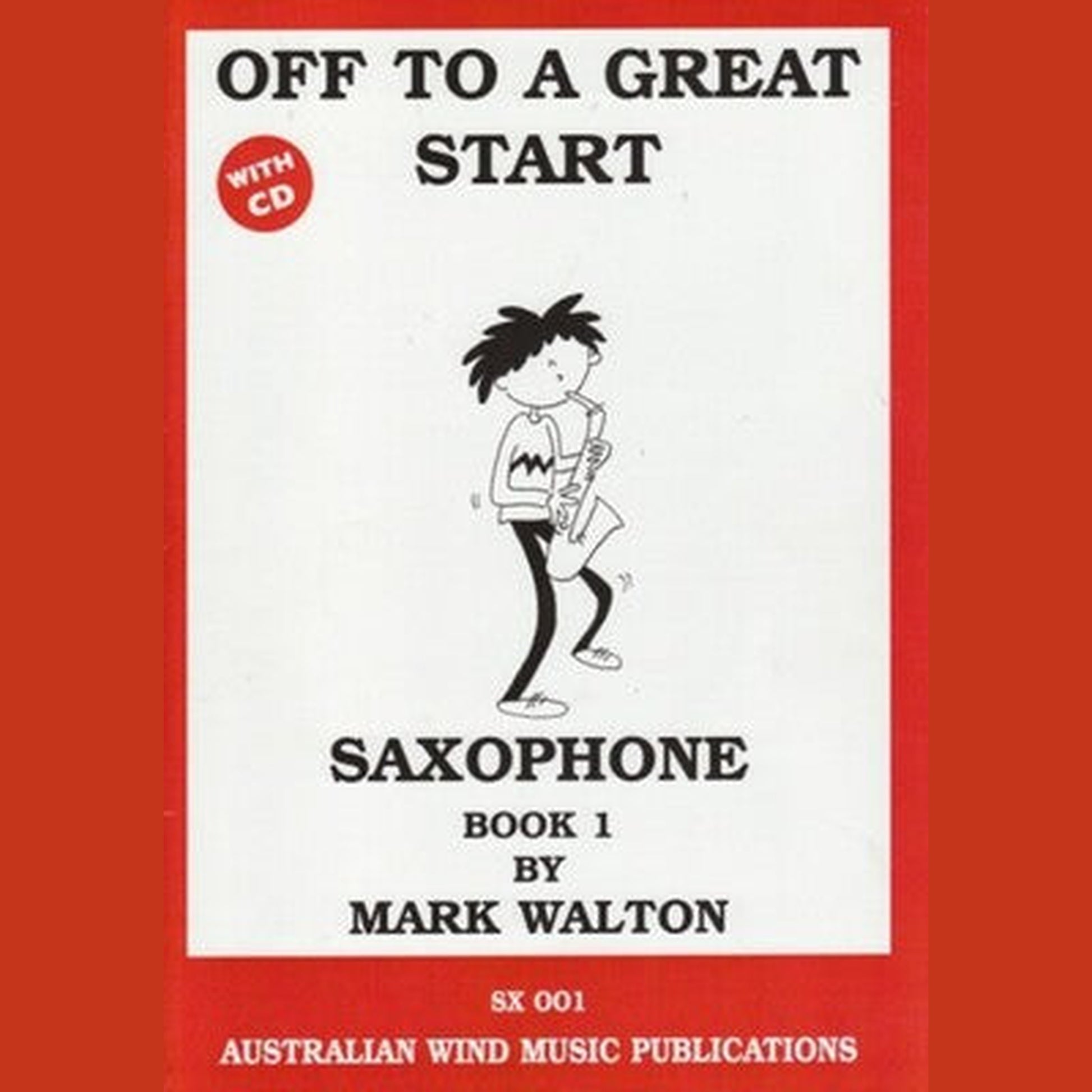 Off To A Great Start Alto Sax Book 1 - Joondalup Music Centre