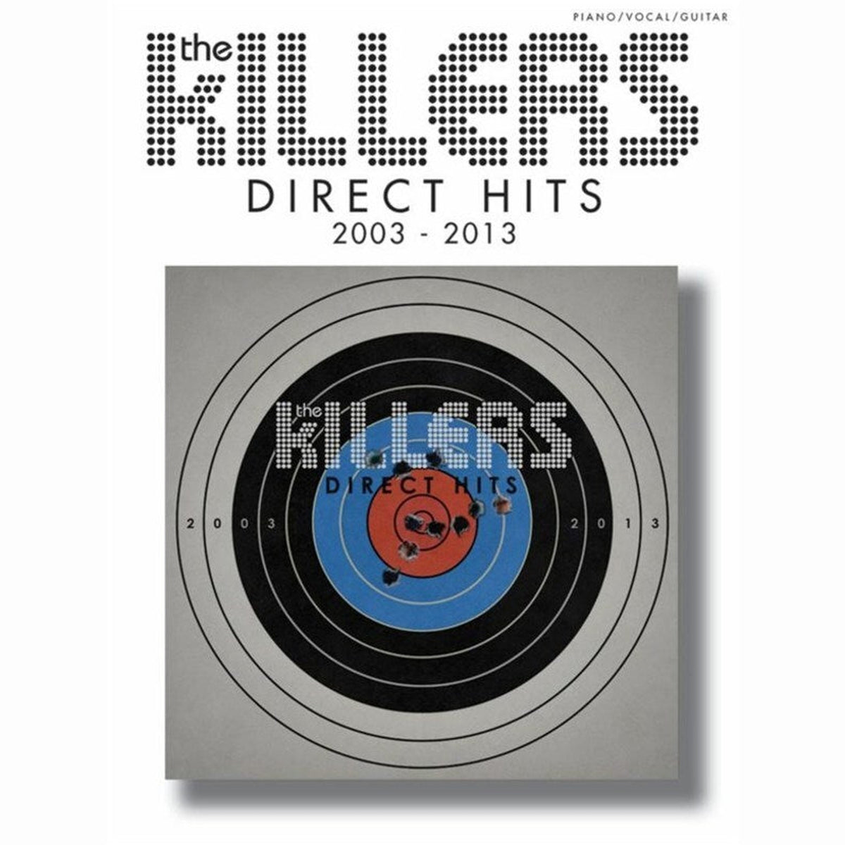 Direct Hit The Killers Direct Hits 2003-2013 PVG | Joondalup Music Centre