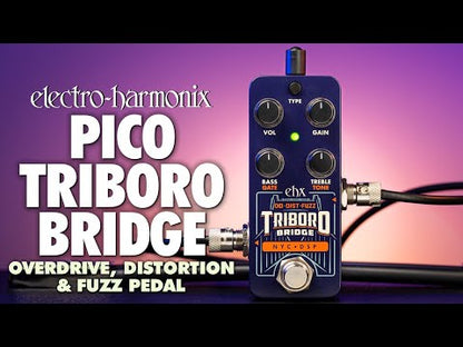 Electro Harmonix Pico Triboro Bridge Overdrive, Distortion & Fuzz Effects Pedal