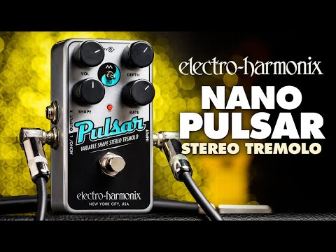 Electro Harmonix Nano Pulsar Variable Shape Stereo Tremolo Effects Pedal