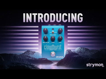 Strymon Cloudburst Ambient Reverb Pedal video