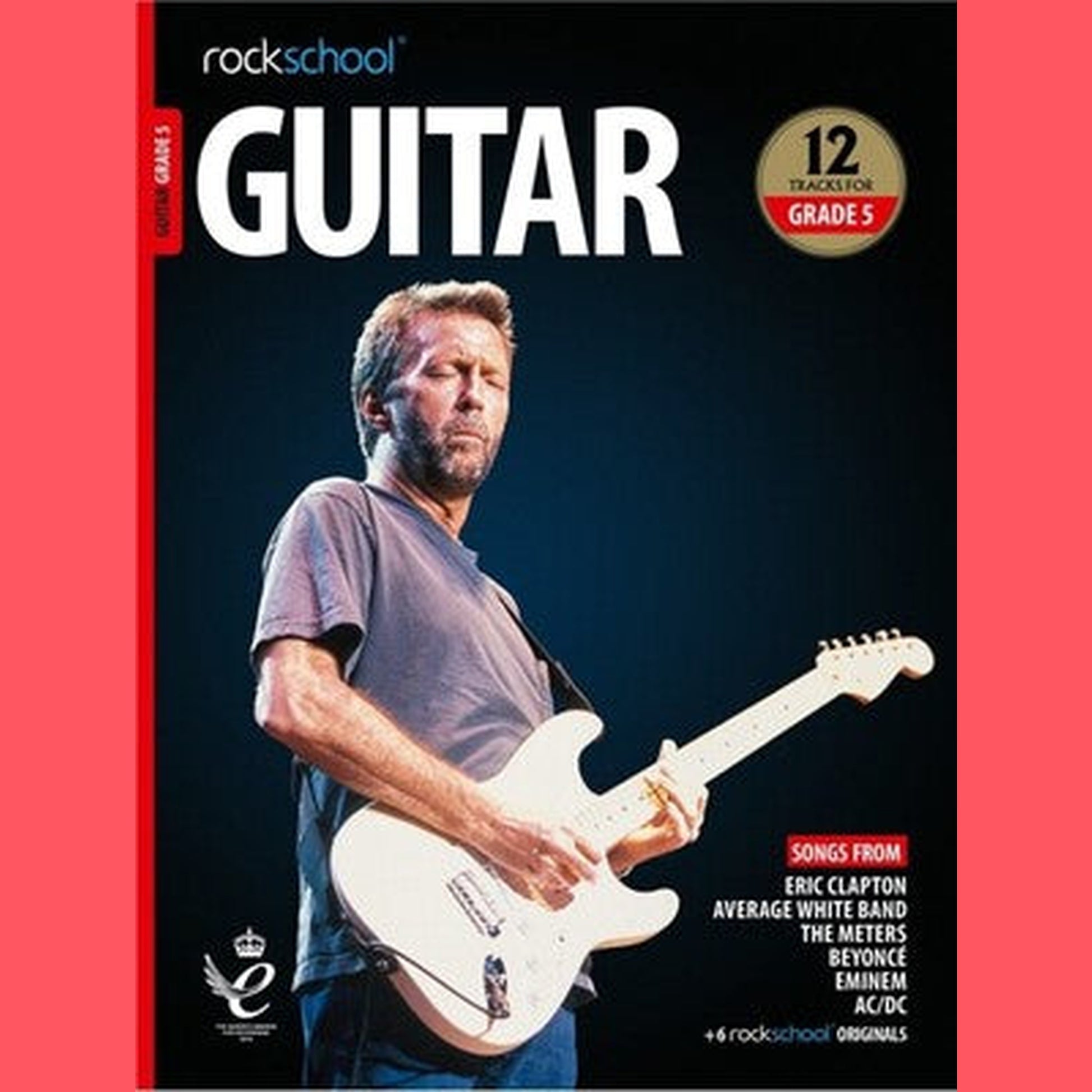 Rockschool Guitar Grade 5 - 2018-2024 - Joondalup Music Centre